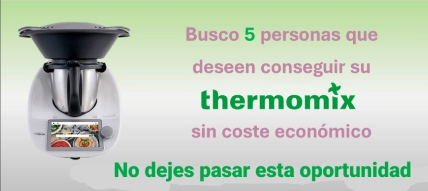 Consigue tu thermomix sin coste económico