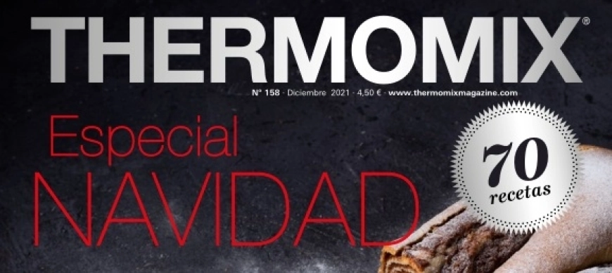 THERMOMIX MAGAZINE DICIEMBRE - REVISTA NAVIDAD 2021
